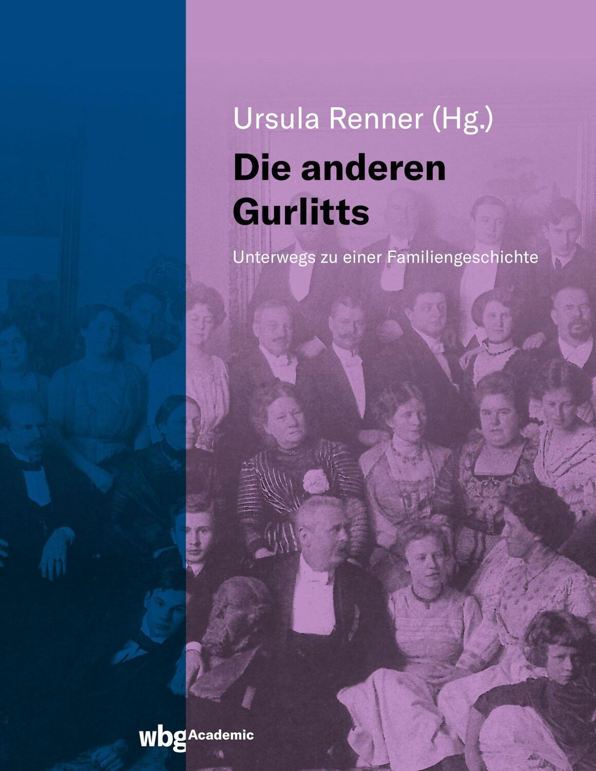 Cover: 9783534404650 | Die anderen Gurlitts | Unterwegs zu einer Familiengeschichte | Renner