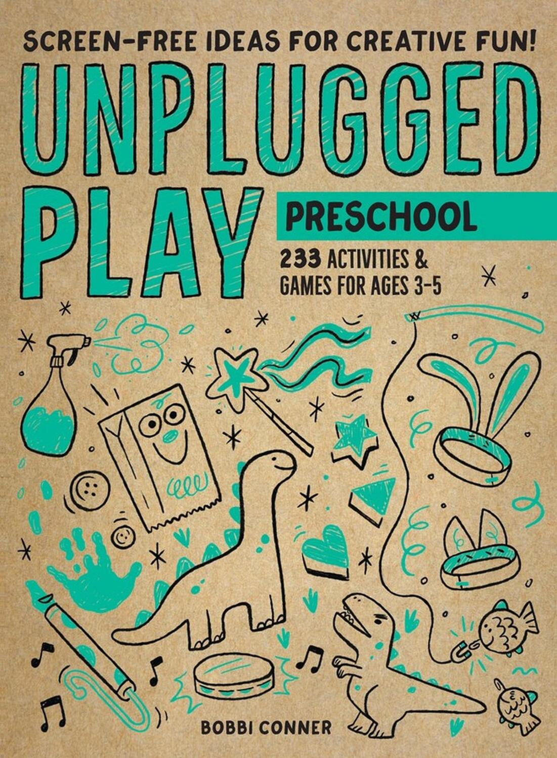 Cover: 9781523510191 | Unplugged Play: Preschool | 233 Activities &amp; Games for Ages 3-5 | Buch