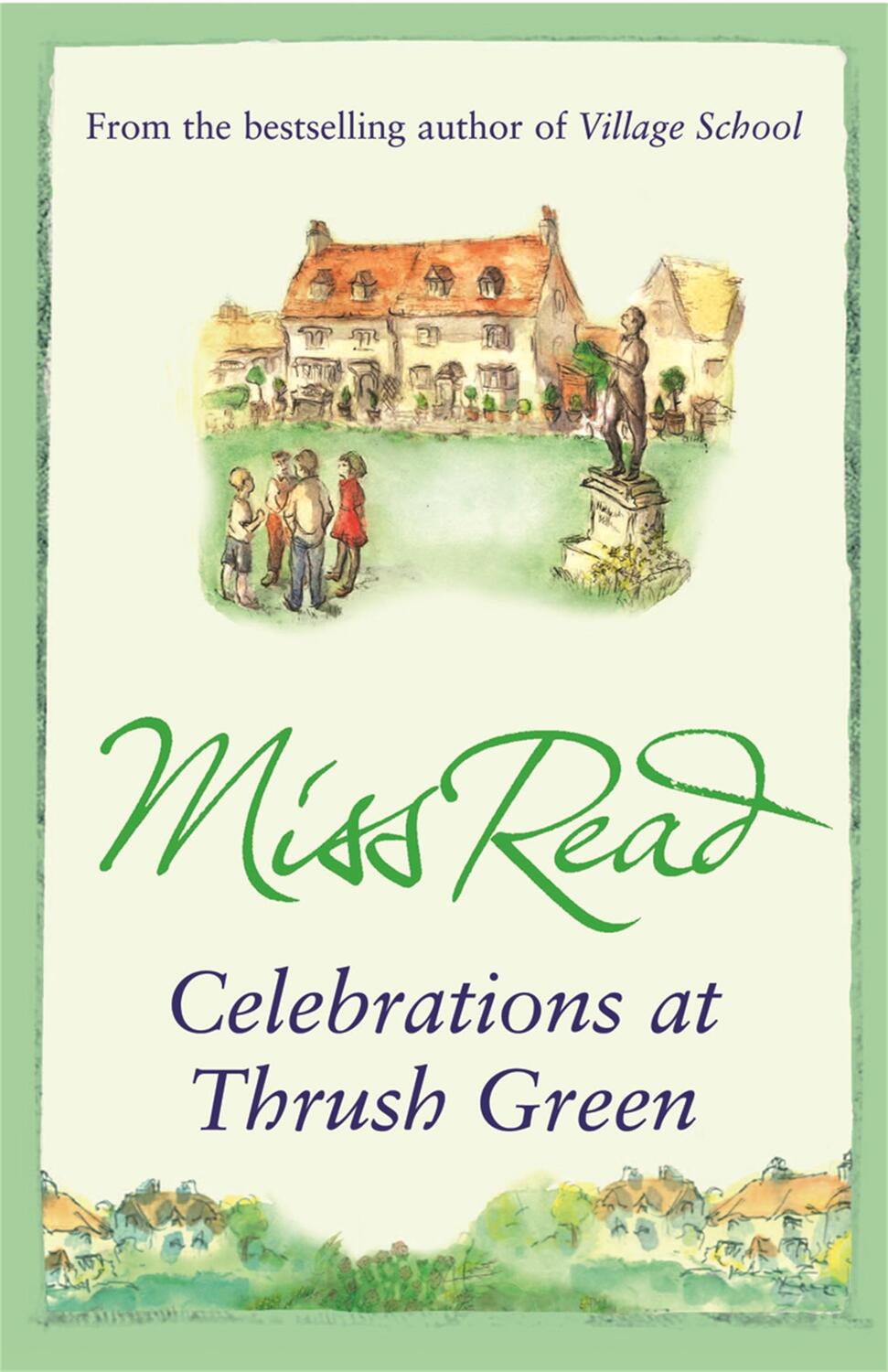 Cover: 9780752884264 | Celebrations at Thrush Green | Miss Read | Taschenbuch | Thrush Green