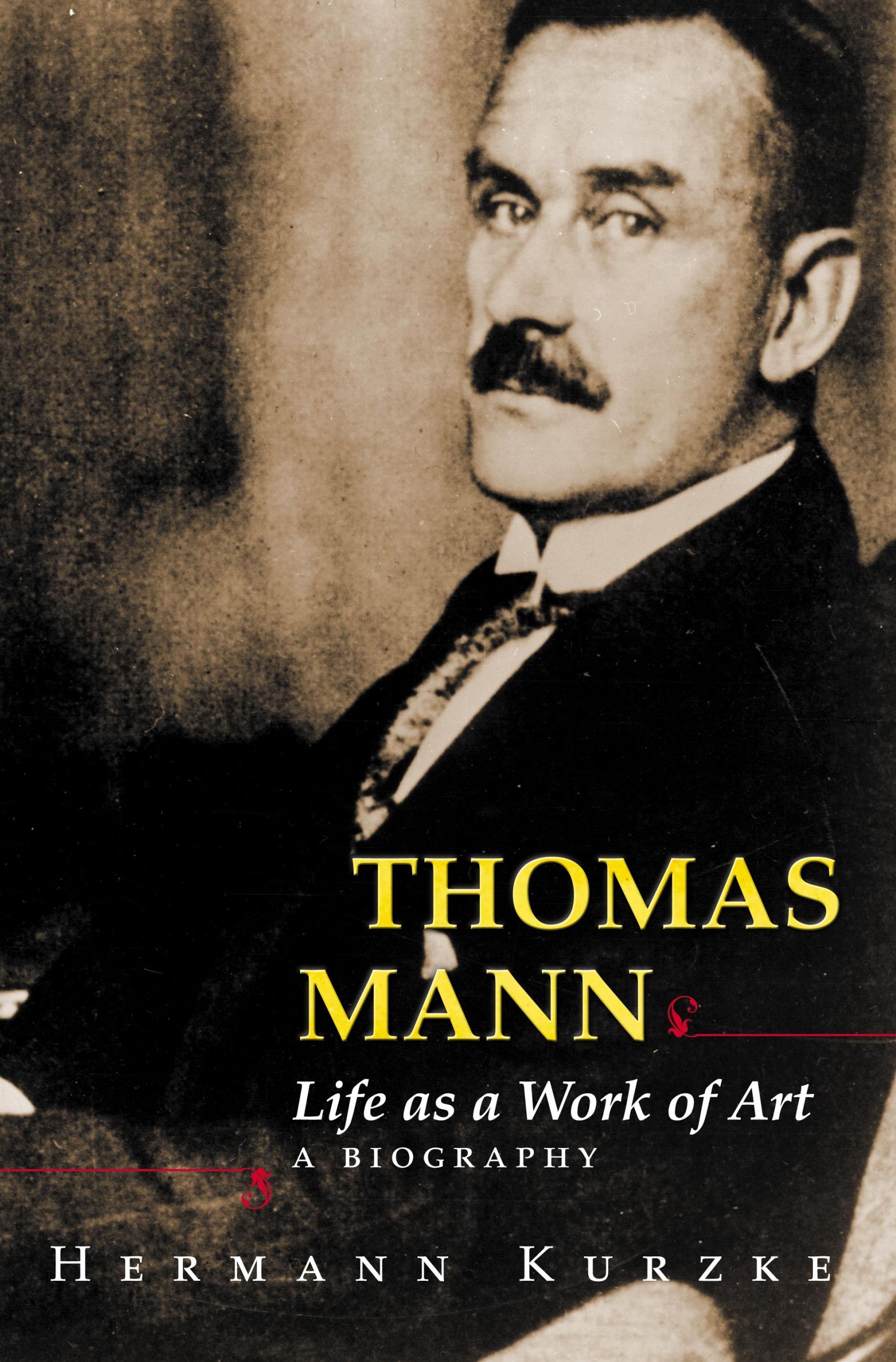 Cover: 9780691070698 | Thomas Mann | Life as a Work of Art. A Biography | Hermann Kurzke