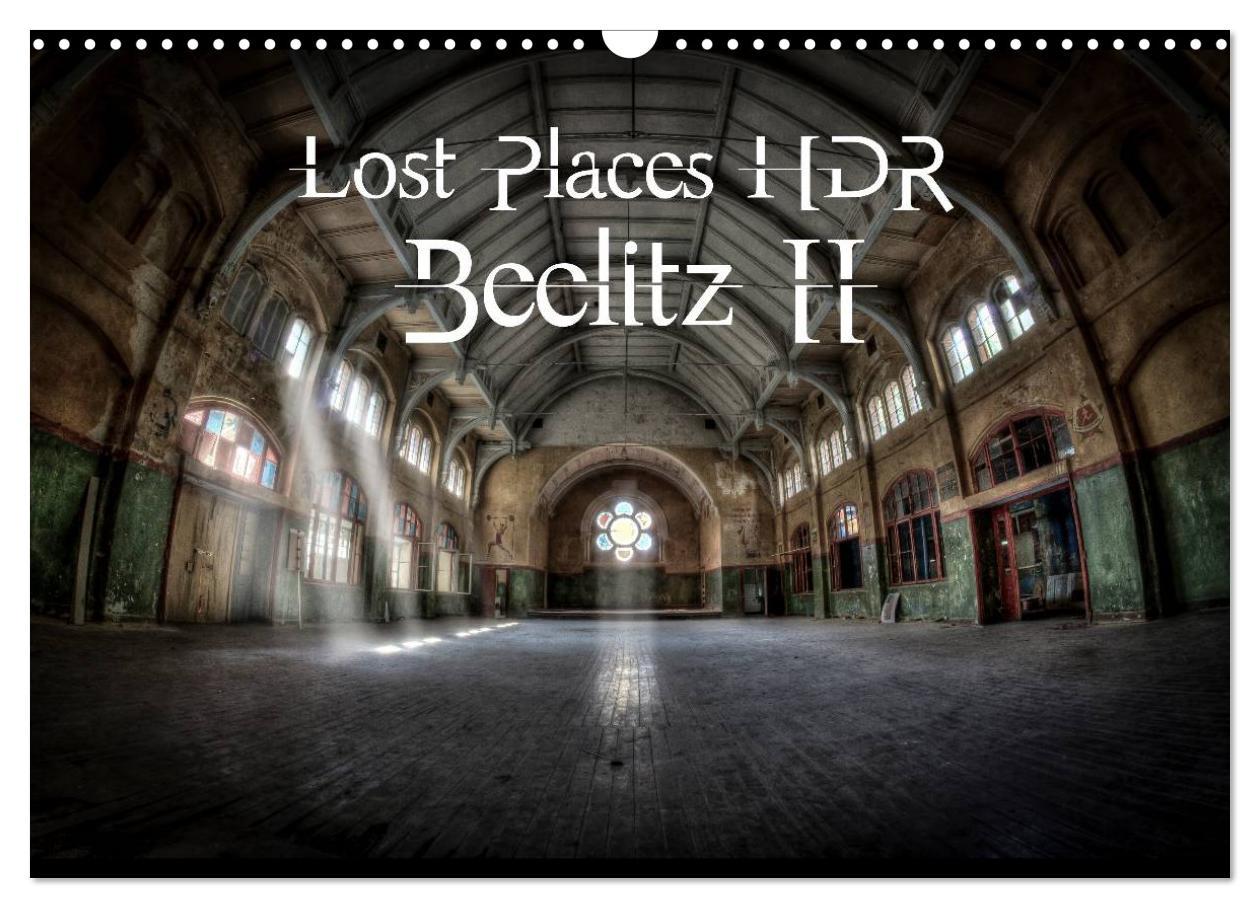 Cover: 9781325963225 | Lost Places HDR Beelitz II (Wall Calendar 2025 DIN A3 landscape),...