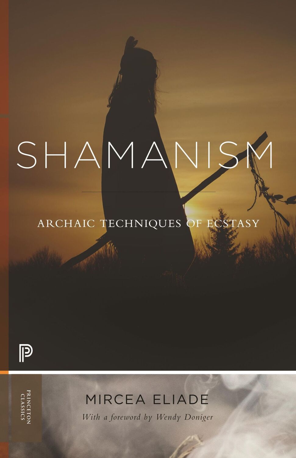 Cover: 9780691210667 | Shamanism | Archaic Techniques of Ecstasy | Mircea Eliade | Buch