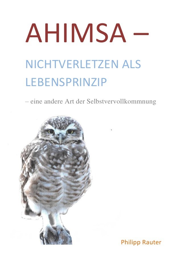 Cover: 9783746749853 | Ahimsa-Nichtverletzen als Lebensprinzip-eine andere Art der...