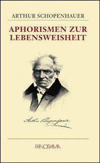 Cover: 9783926642899 | Aphorismen zur Lebensweisheit | Arthur Schopenhauer | Buch | Gebunden