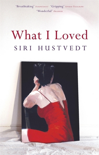 Cover: 9780340682388 | What I Loved | The International Bestseller | Siri Hustvedt | Buch