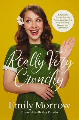 Cover: 9780310367529 | Really Very Crunchy | Emily Morrow | Taschenbuch | 2024 | Zondervan