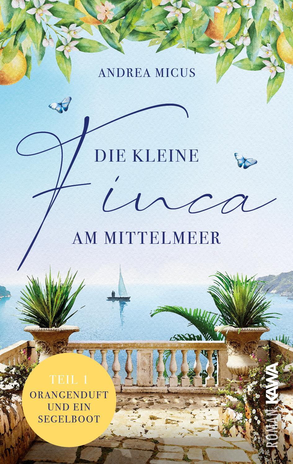 Cover: 9783986600495 | Die kleine Finca am Mittelmeer | Orangenduft und ein Segelboot | Micus