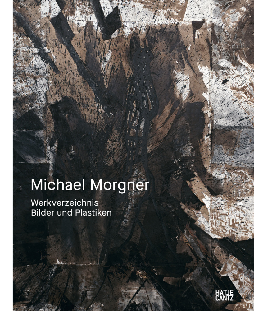 Cover: 9783775748391 | Michael Morgner | Werkverzeichnis. Gemälde und Plastiken | Buch | 2022