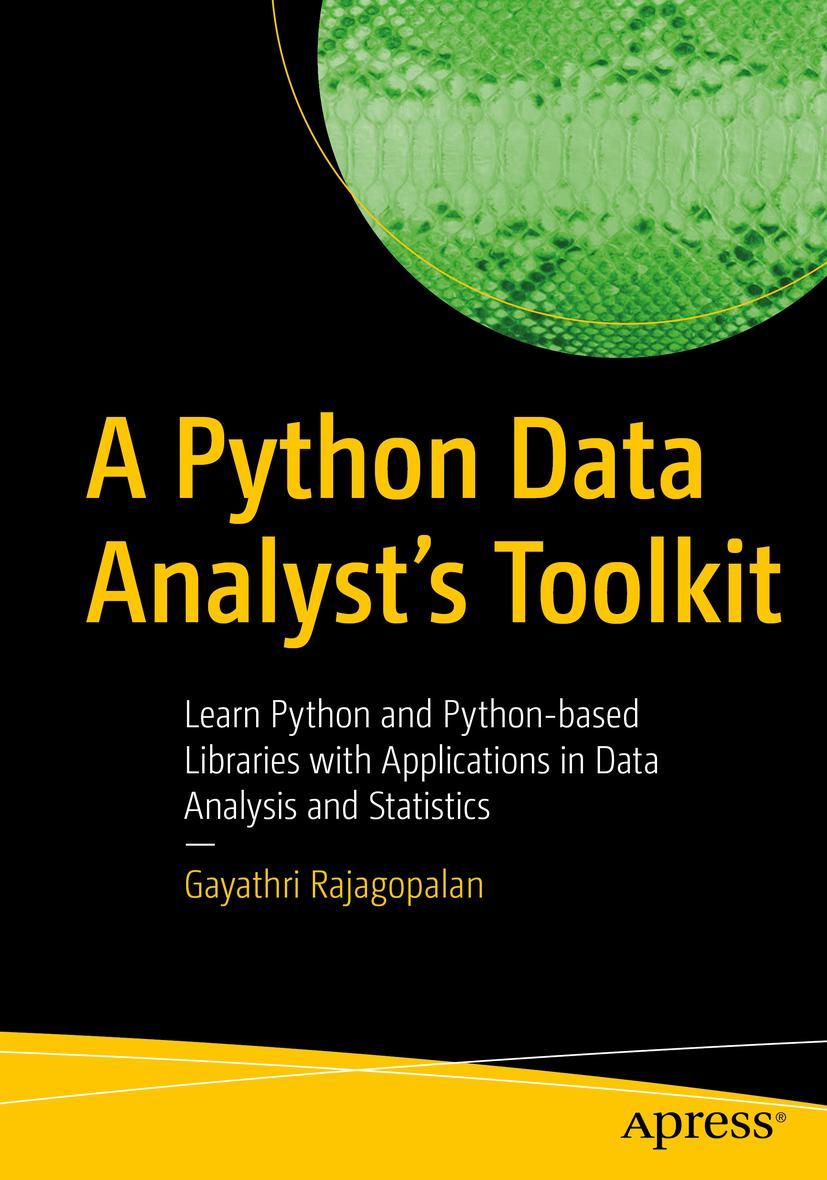 Cover: 9781484263983 | A Python Data Analyst's Toolkit | Gayathri Rajagopalan | Taschenbuch