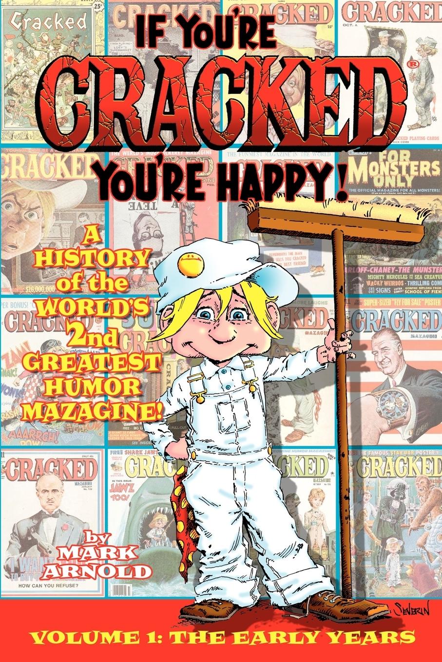 Cover: 9781593936440 | If You're Cracked, You're Happy | Mark Arnold | Taschenbuch | Englisch