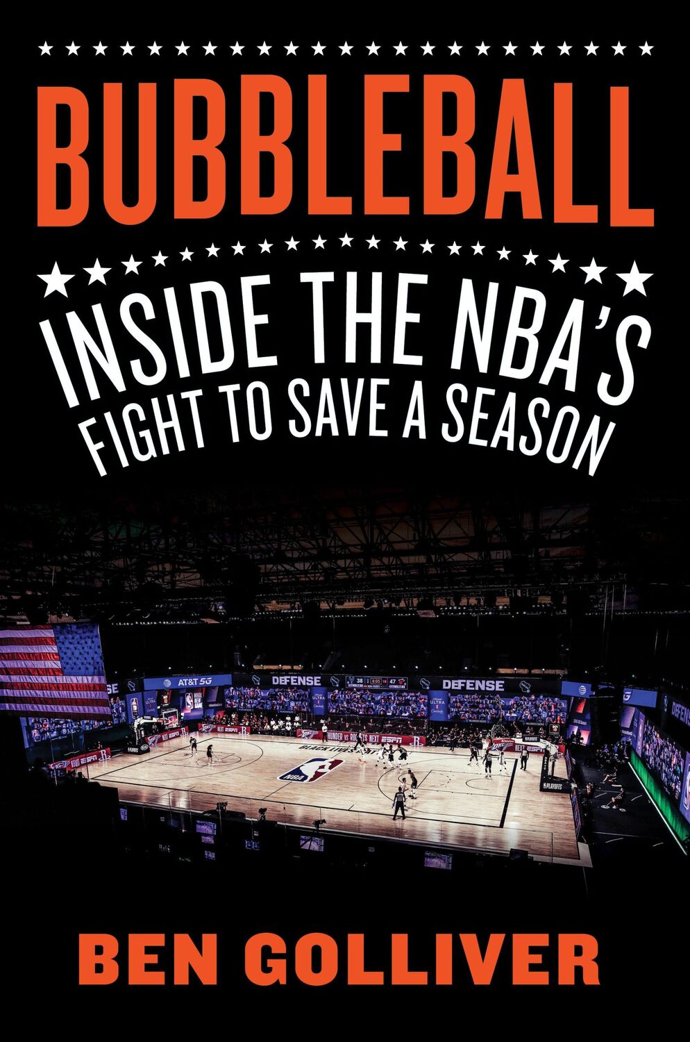 Cover: 9781419755538 | Bubbleball | Inside the Nba's Fight to Save a Season | Ben Golliver