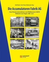 Cover: 9783402248195 | Die Accumulatoren Fabrik AG | Ralf Blank (u. a.) | Buch | 522 S.