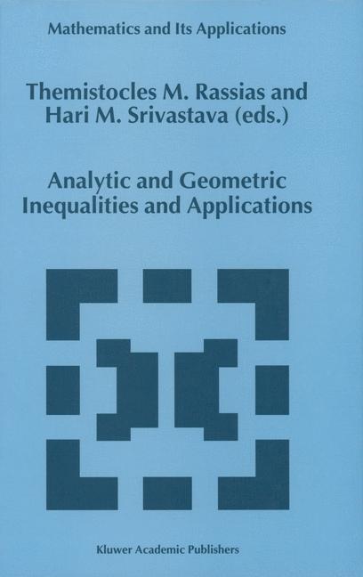 Cover: 9789401059381 | Analytic and Geometric Inequalities and Applications | Taschenbuch