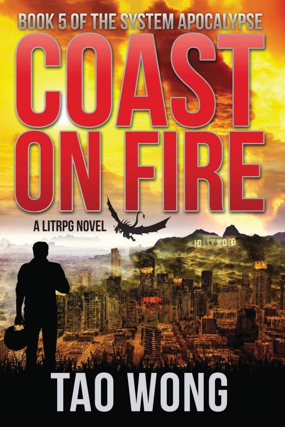 Cover: 9781775380948 | Coast on Fire | An Apocalyptic LitRPG | Tao Wong | Taschenbuch | 2018