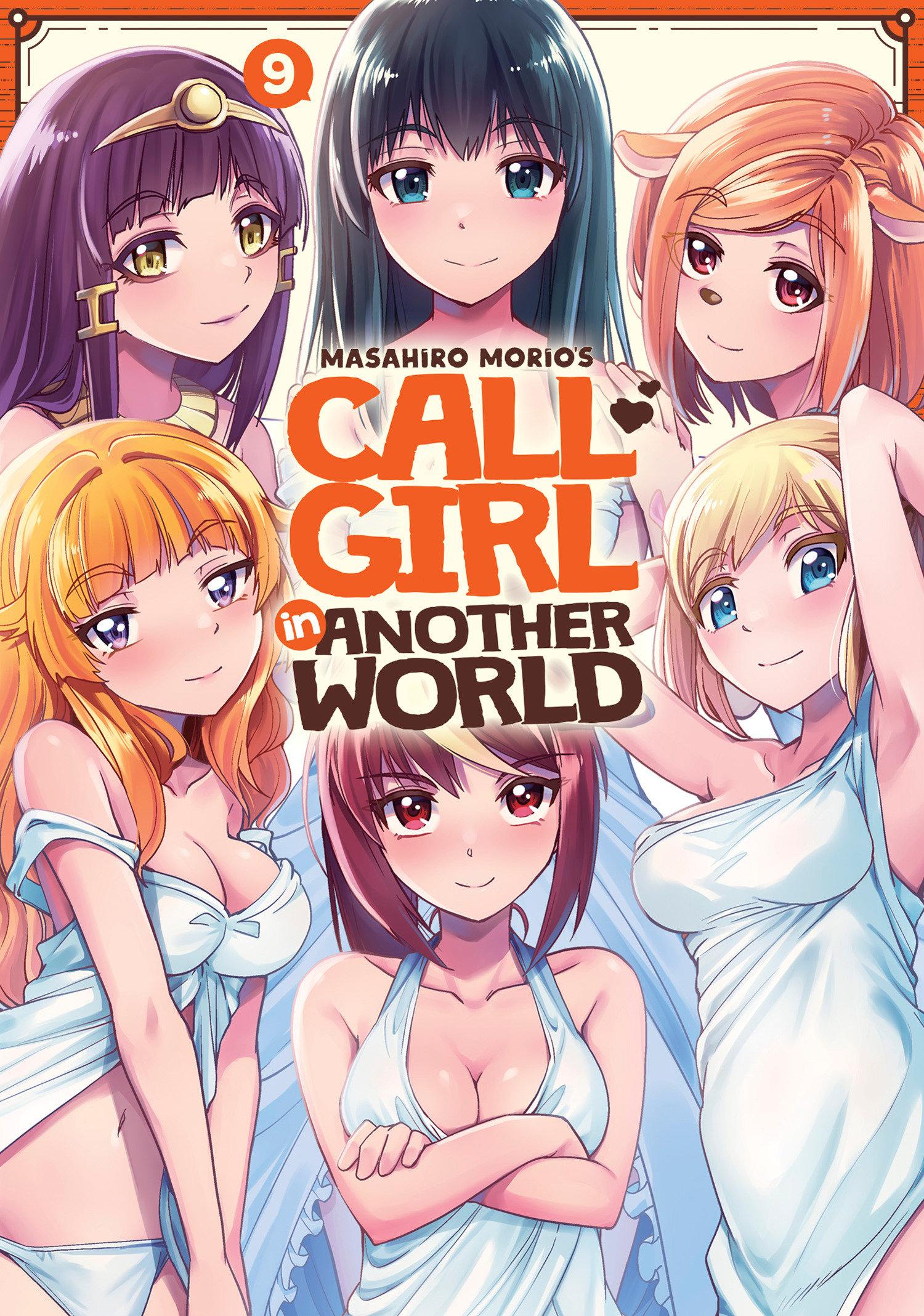 Cover: 9798888434116 | Call Girl in Another World Vol. 9 | Masahiro Morio | Taschenbuch