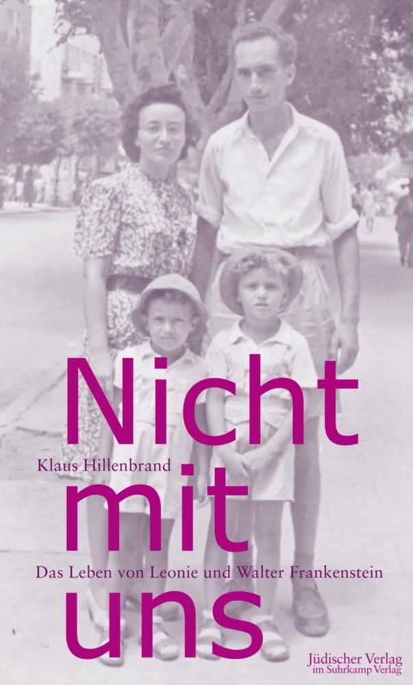 Cover: 9783633542321 | »Nicht mit uns« | Das Leben von Leonie und Walter Frankenstein | Buch