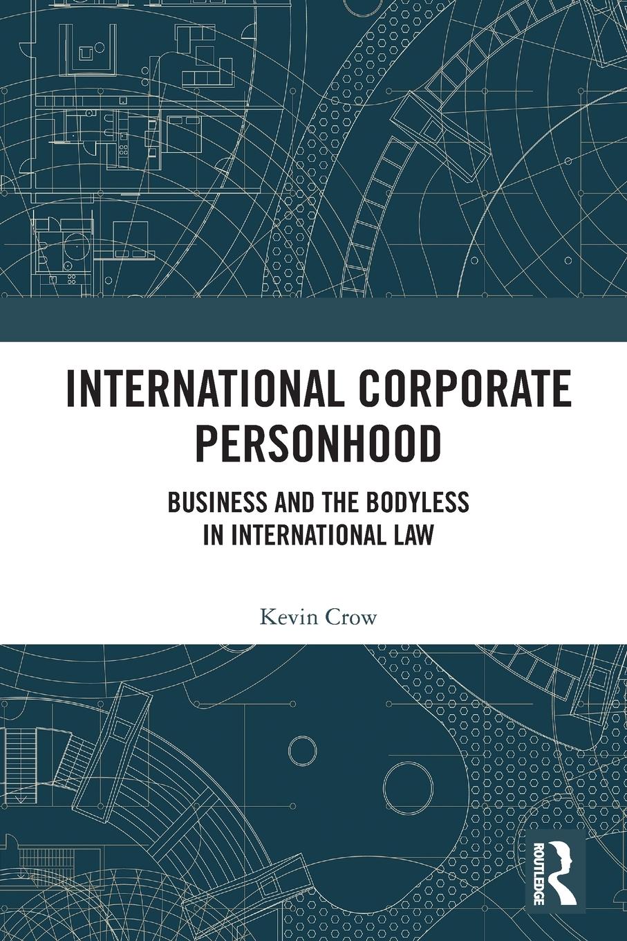 Cover: 9780367694944 | International Corporate Personhood | Kevin Crow | Taschenbuch | 2023