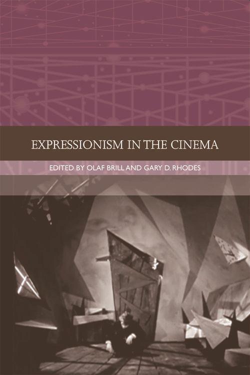 Cover: 9781474425872 | Expressionism in the Cinema | Gary D. Rhodes (u. a.) | Buch | Gebunden