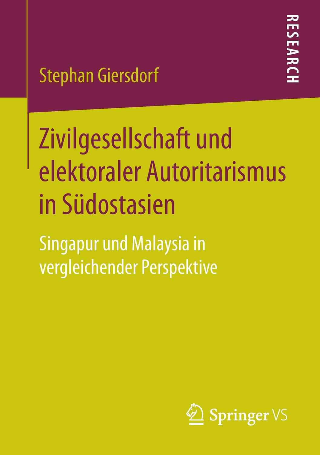 Cover: 9783658187798 | Zivilgesellschaft und elektoraler Autoritarismus in Südostasien | Buch