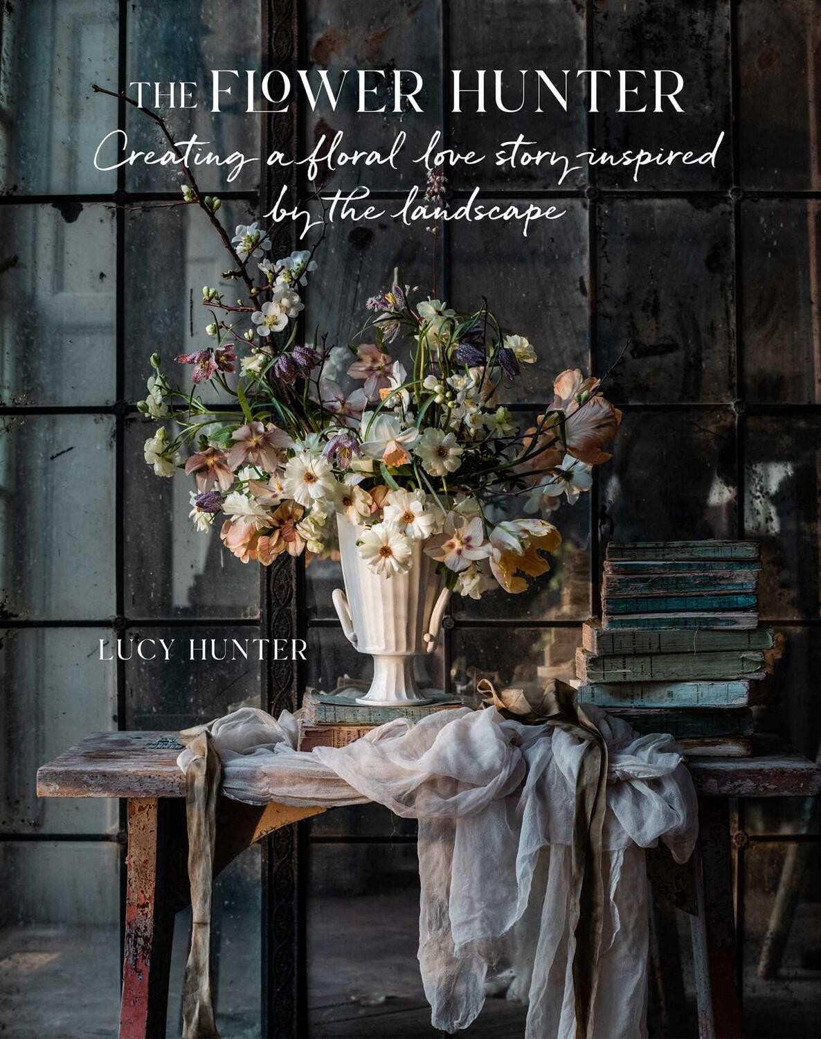 Bild: 9781788795517 | The Flower Hunter | Lucy Hunter | Buch | Gebunden | Englisch | 2023