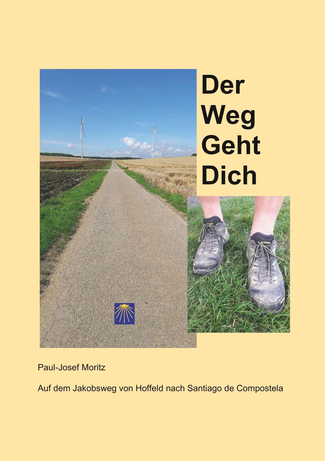 Cover: 9783750465411 | Der Weg Geht Dich | Paul-Josef Moritz | Taschenbuch | Paperback | 2020