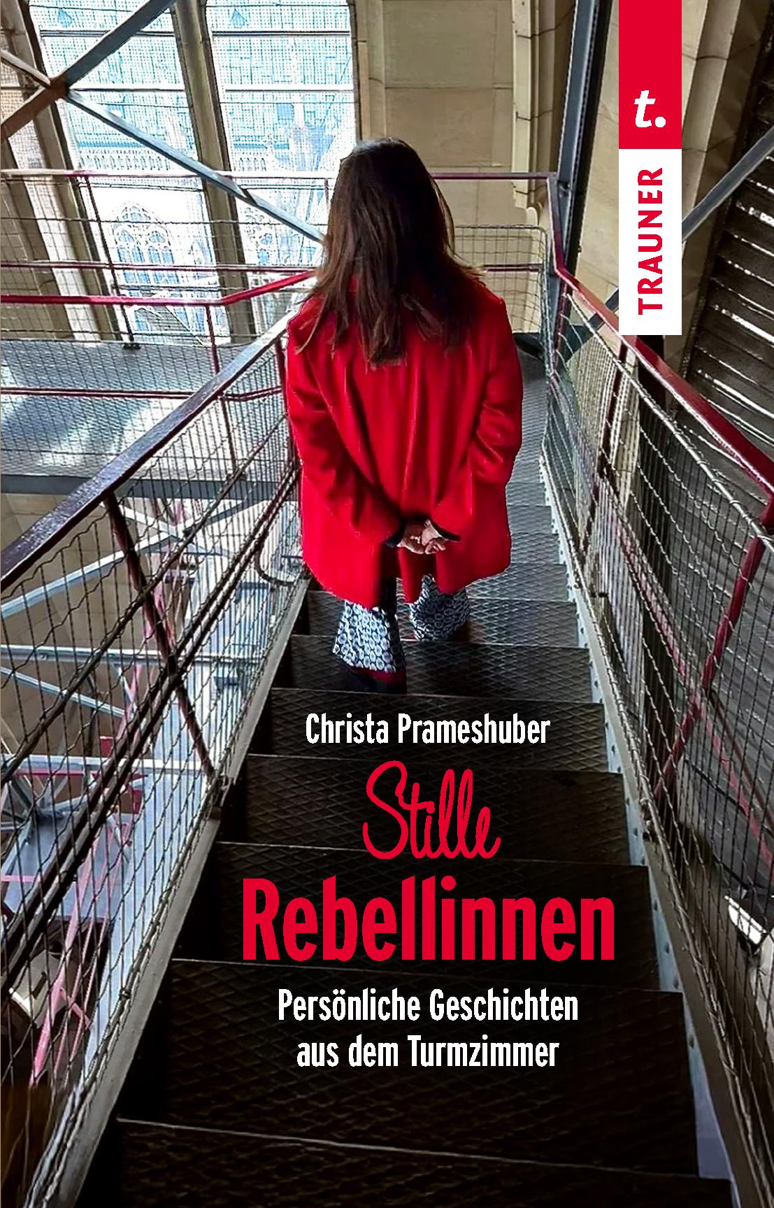 Cover: 9783991515289 | Stille Rebellinnen | Persönliche Geschichten aus dem Turmzimmer | Buch