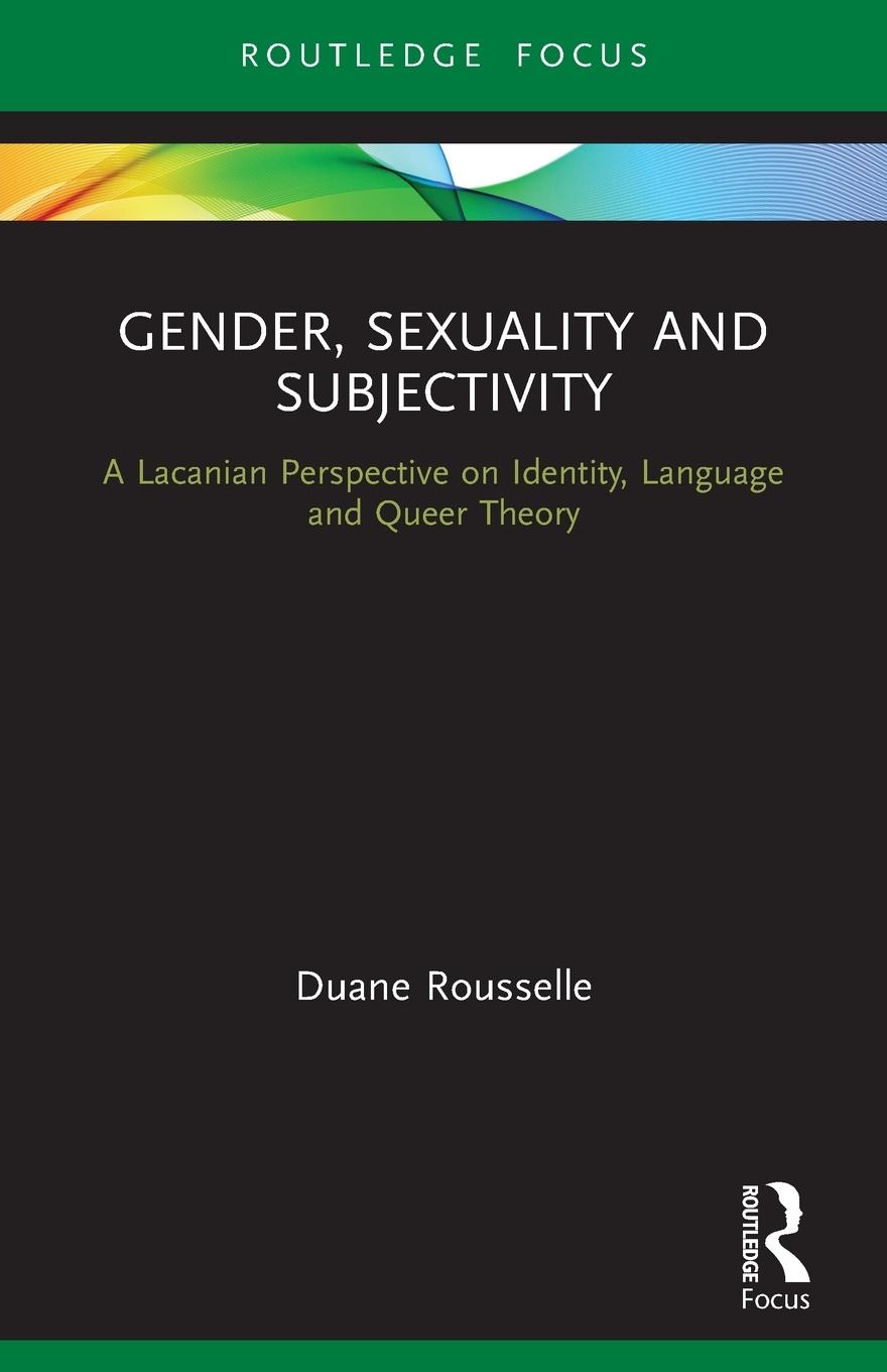 Cover: 9780367495893 | Gender, Sexuality and Subjectivity | Duane Rousselle | Taschenbuch