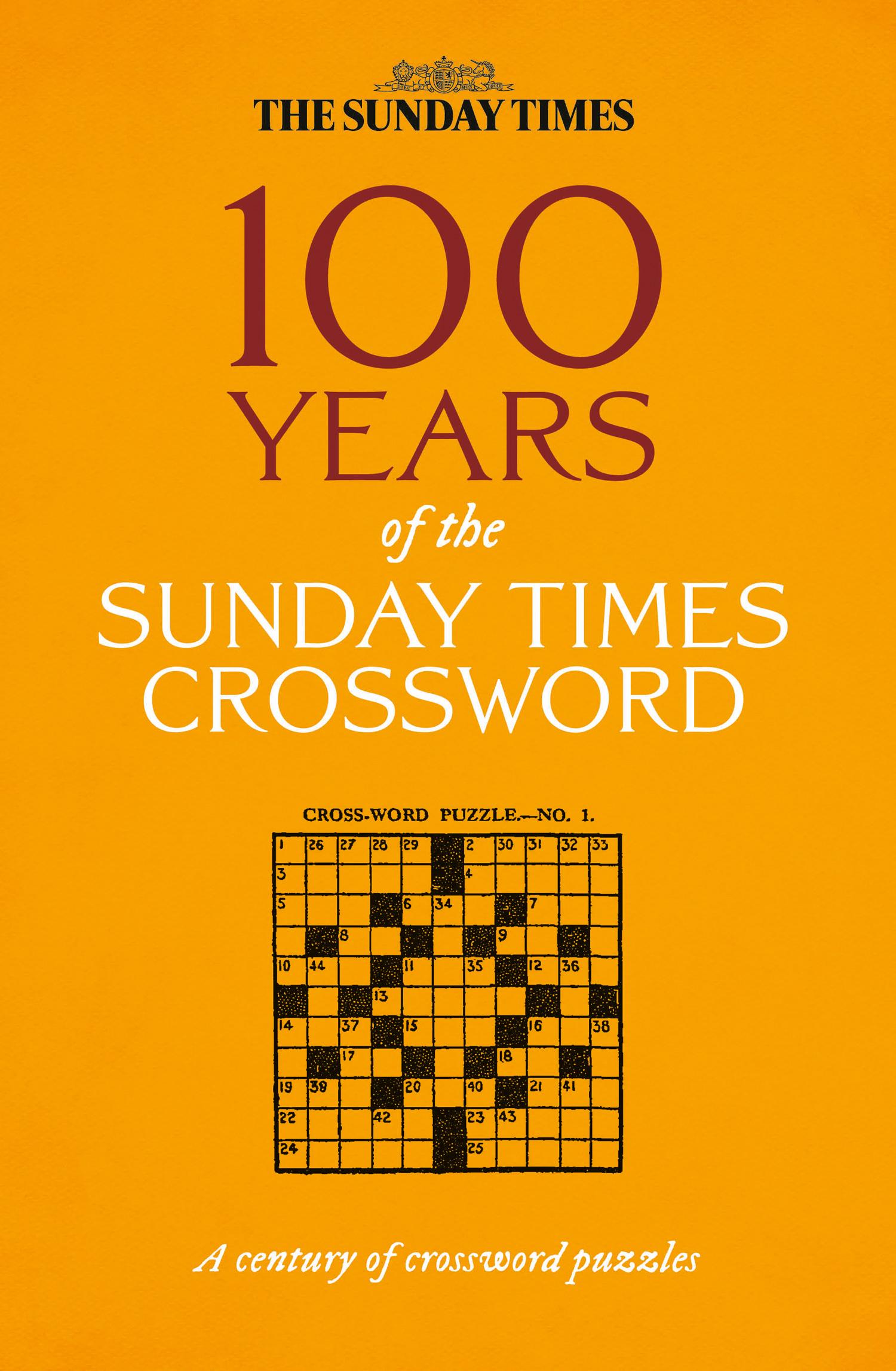 Cover: 9780008673093 | 100 Years of the Sunday Times Crossword | Peter Biddlecombe | Buch