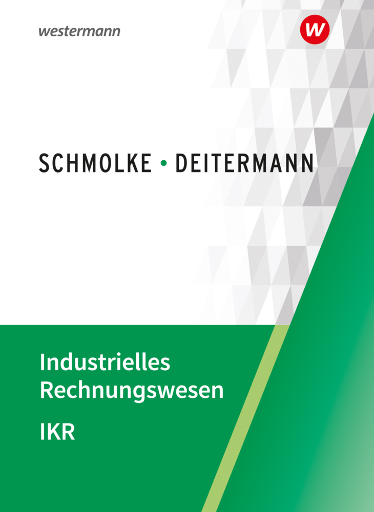 Cover: 9783804577404 | Industrielles Rechnungswesen - IKR | Schulbuch | Björn Flader (u. a.)