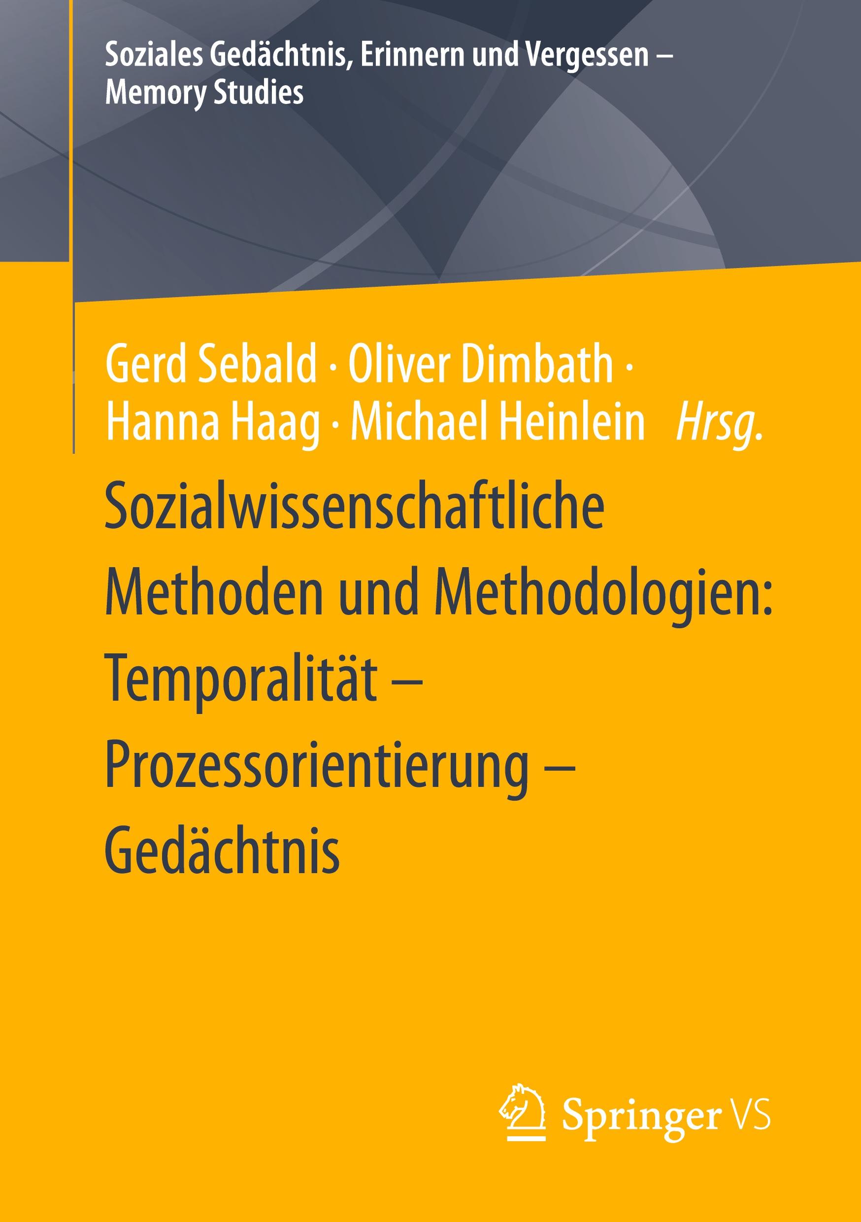 Cover: 9783658419134 | Sozialwissenschaftliche Methoden und Methodologien: Temporalität -...