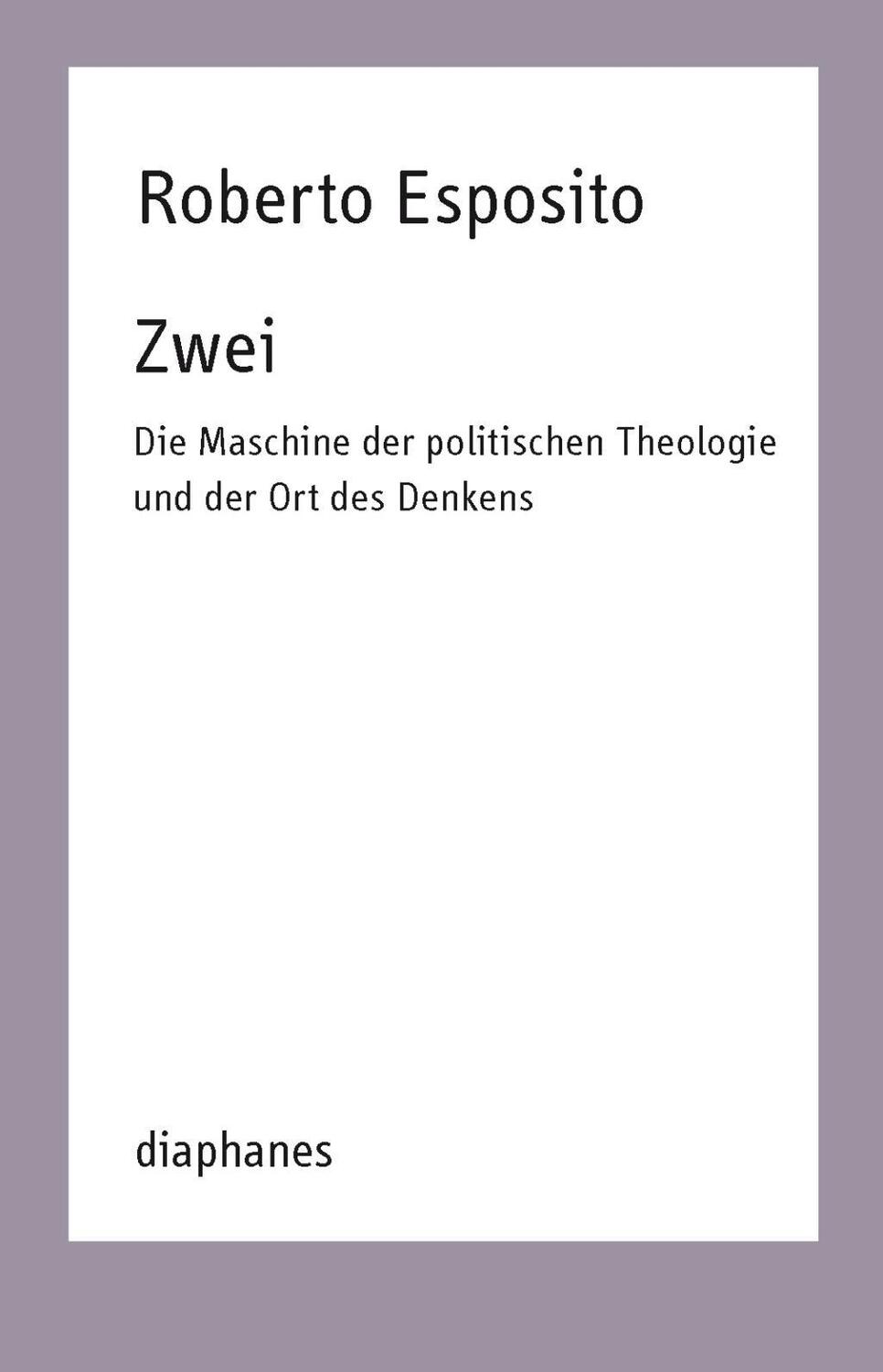 Cover: 9783035800791 | Zwei | Roberto Esposito | Taschenbuch | 304 S. | Deutsch | 2018