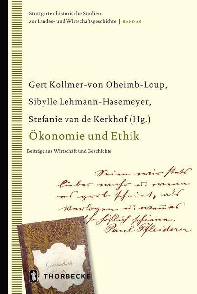 Cover: 9783799555791 | Ökonomie und Ethik | Gert Kollmer-von Oheimb-Loup | Buch | 306 S.