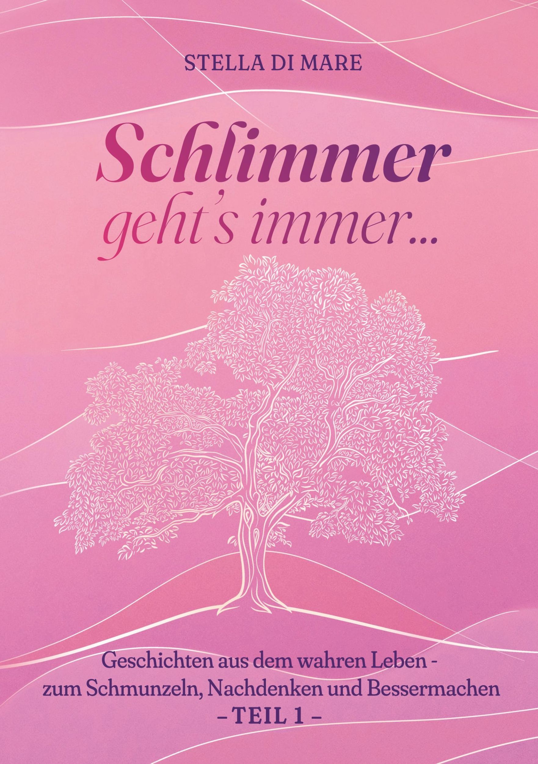 Cover: 9783758360626 | Schlimmer geht's immer... | Stella Di Mare | Taschenbuch | Paperback