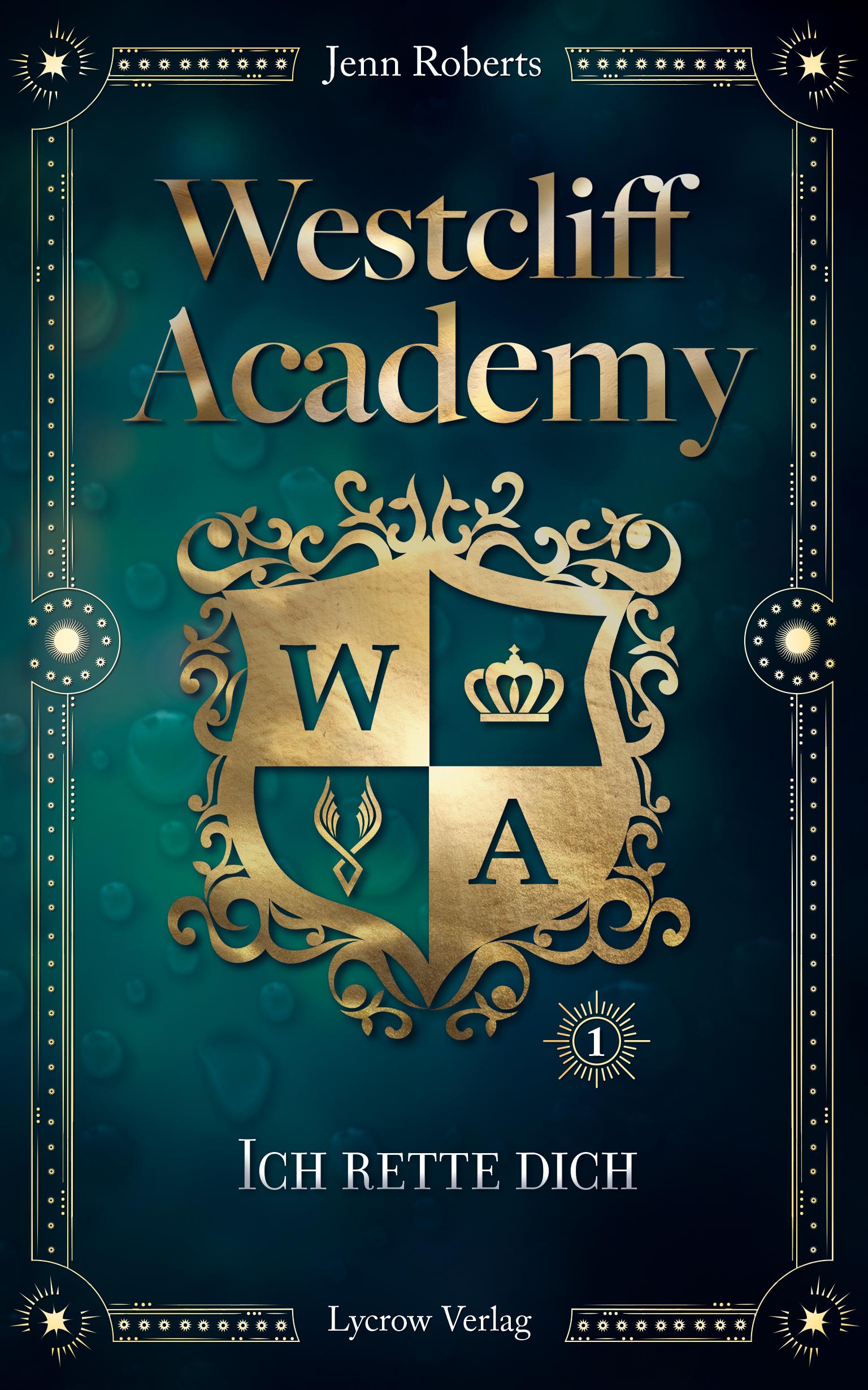 Cover: 9783989429093 | Westcliff Academy | Ich rette dich | Jenn Roberts | Taschenbuch | 2025