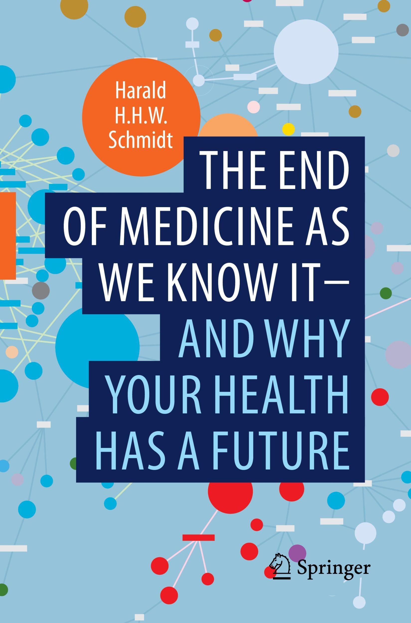 Cover: 9783030952952 | The end of medicine as we know it - and why your health has a future