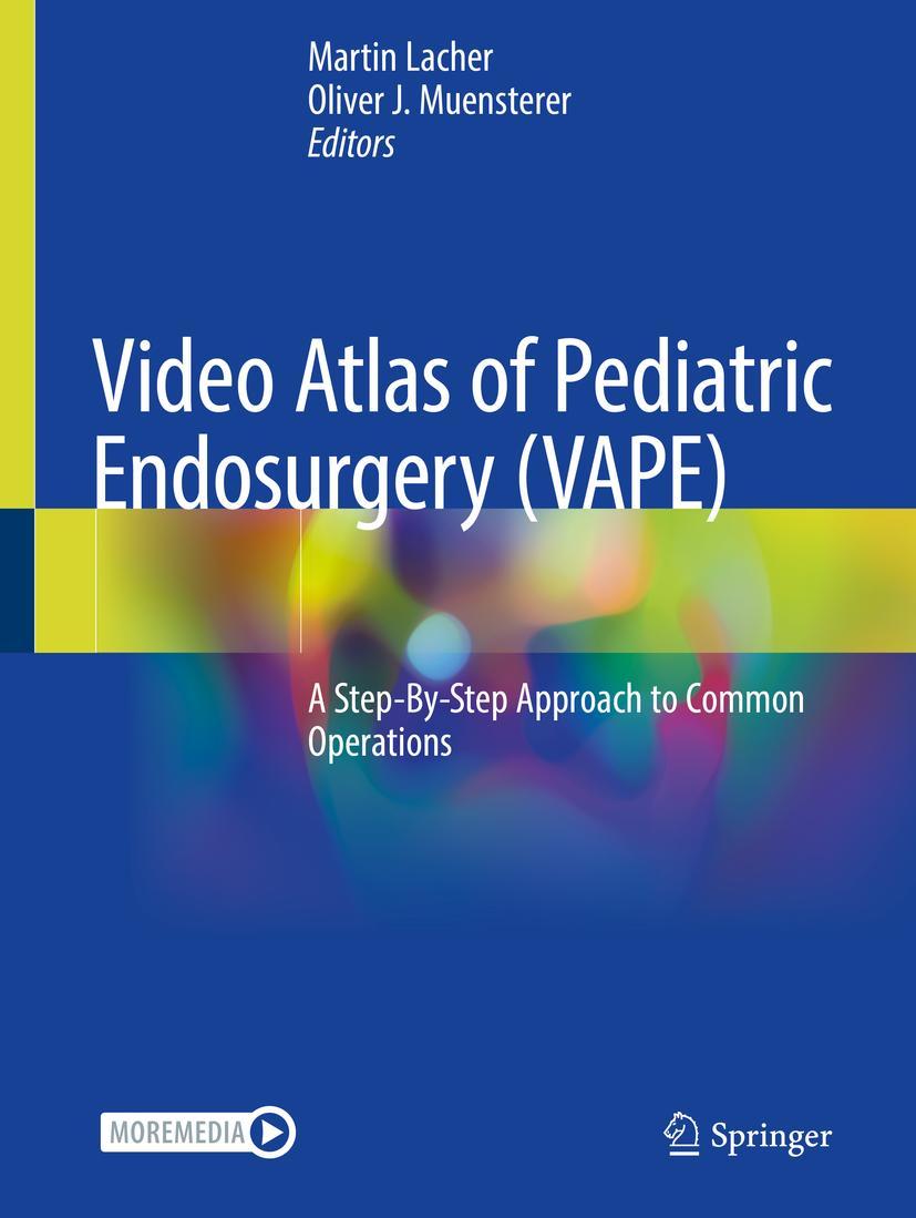 Cover: 9783030580452 | Video Atlas of Pediatric Endosurgery (VAPE) | Muensterer (u. a.) | xiv