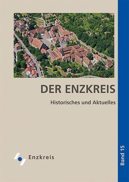 Cover: 9783799506519 | Der Enzkreis | Historisches und Aktuelles 15 | Buch | 472 S. | Deutsch