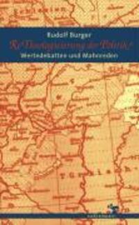 Cover: 9783934920569 | Re-Theologisierung der Politik | Wertedebatten und Mahnreden | Burger