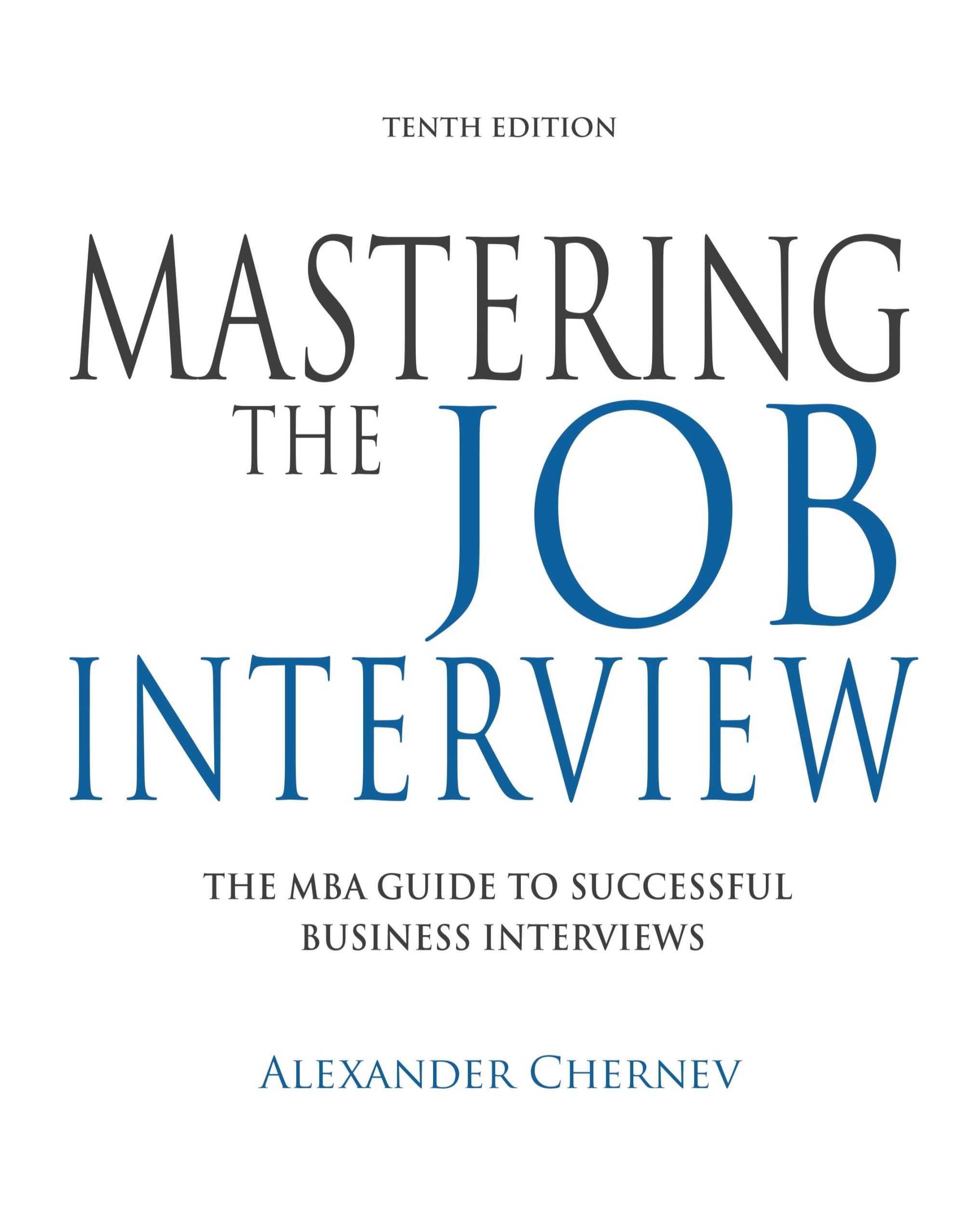 Cover: 9781936572809 | Mastering the Job Interview, 10th Edition | Alexander Chernev | Buch