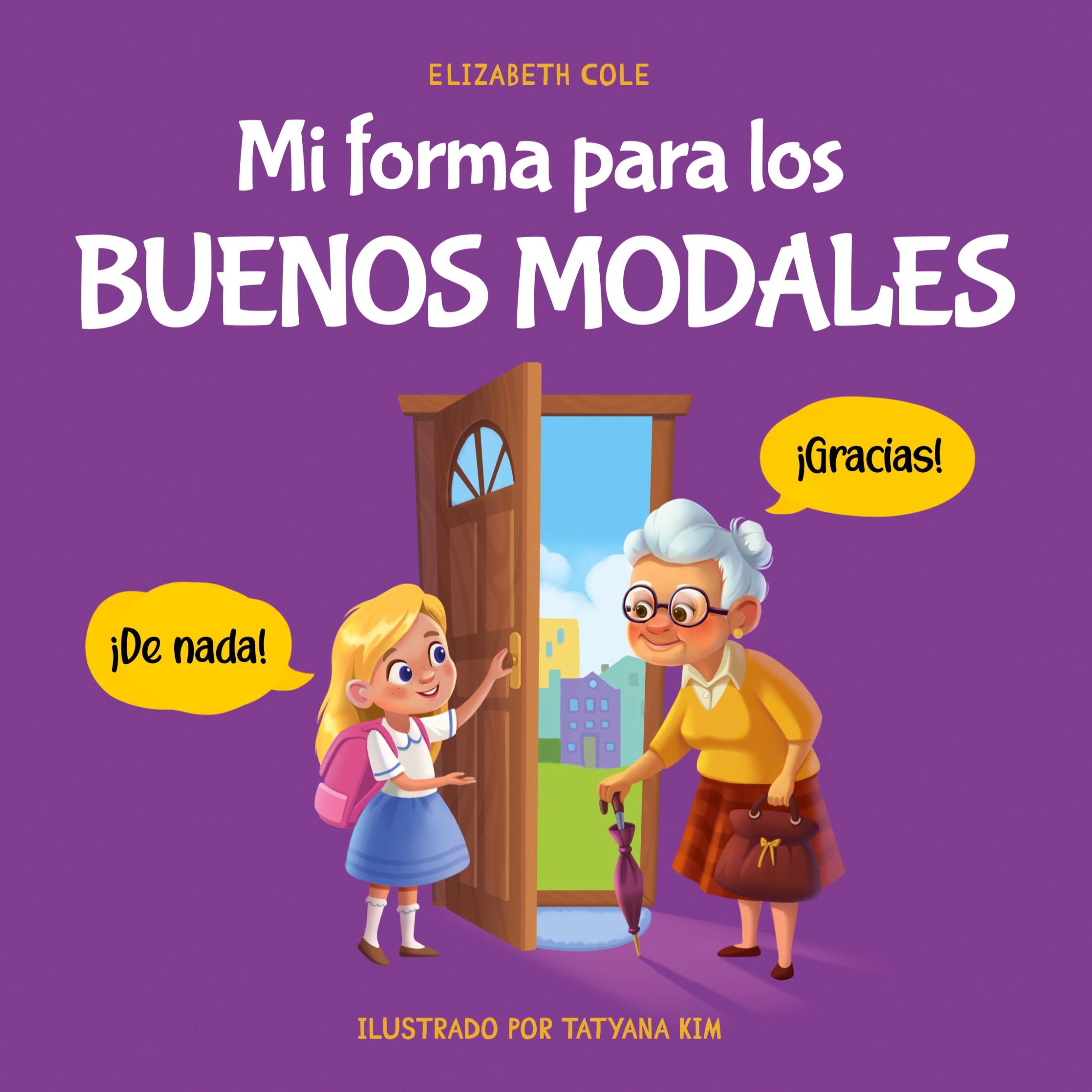 Cover: 9781957457499 | Mi forma para los buenos modales | Elizabeth Cole | Taschenbuch | 2023