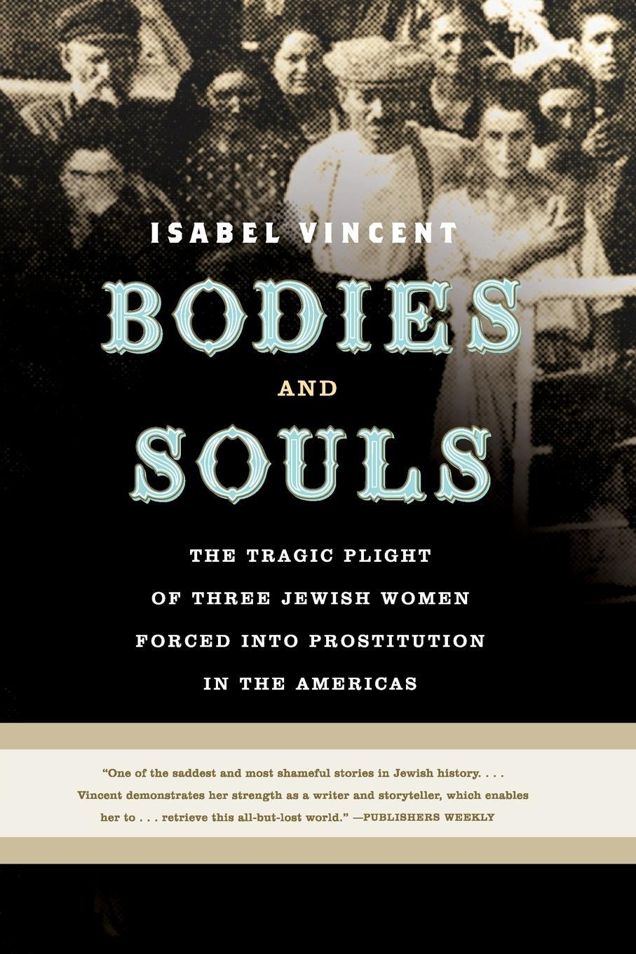 Cover: 9780060090241 | Bodies and Souls | Isabel Vincent | Taschenbuch | Paperback | Englisch