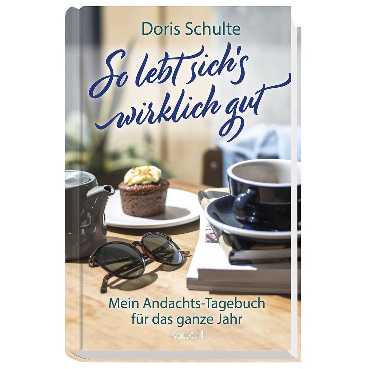 Cover: 9783863380250 | So lebt sich's wirklich gut | Doris Schulte | Buch | 448 S. | Deutsch