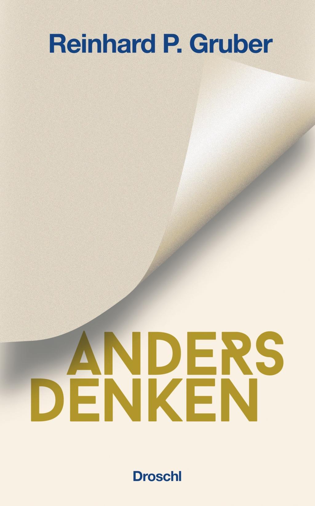 Cover: 9783990590645 | Anders Denken | Reinhard P Gruber | Buch | 104 S. | Deutsch | 2020