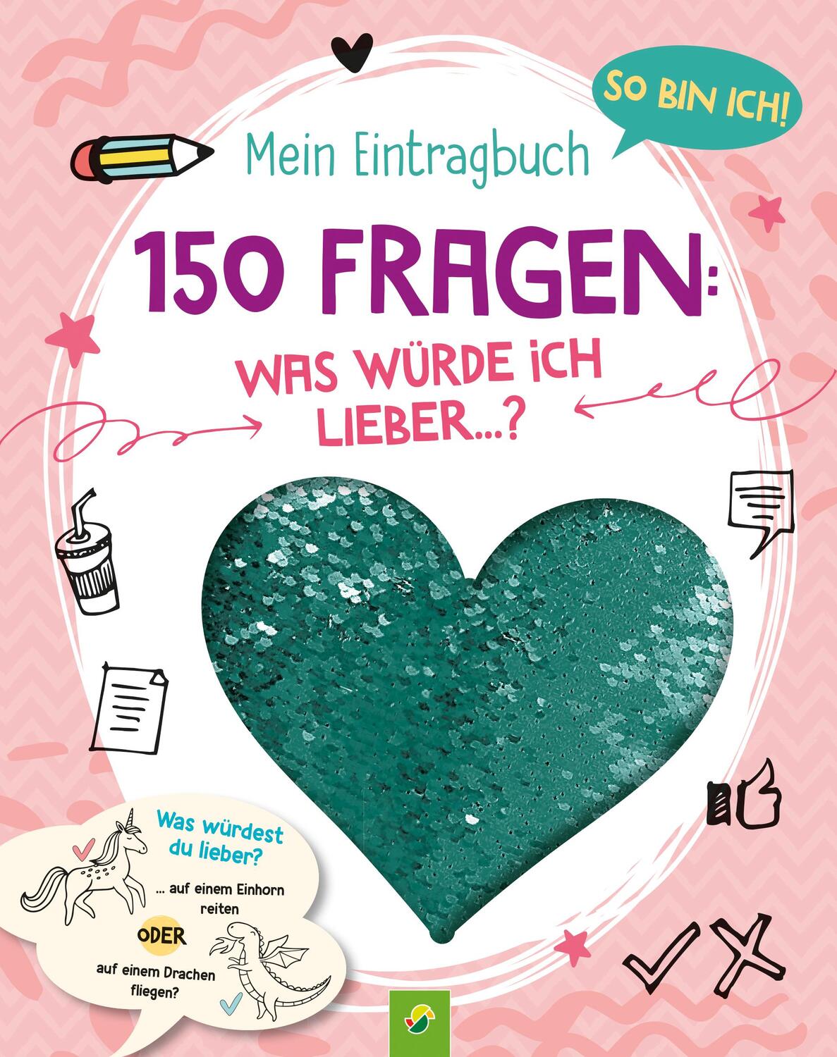 Cover: 9783849941994 | So bin ich! Mein Eintragbuch. 150 Fragen: Was würde ich lieber ...?...