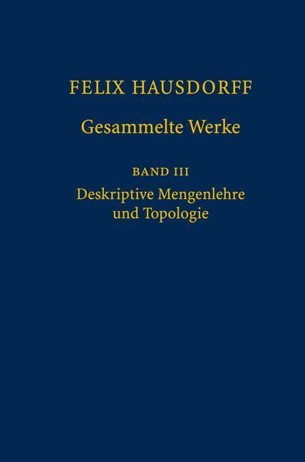 Cover: 9783540768067 | Felix Hausdorff - Gesammelte Werke Band III | Felix Hausdorff | Buch