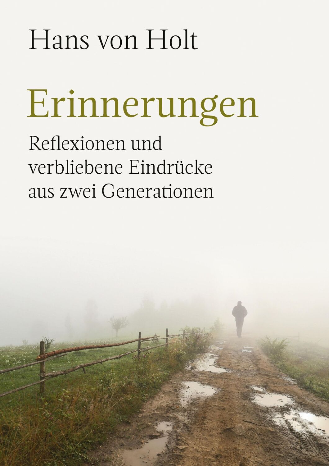 Cover: 9783756216413 | Erinnerungen | Hans von Holt | Taschenbuch | Paperback | 200 S. | 2022