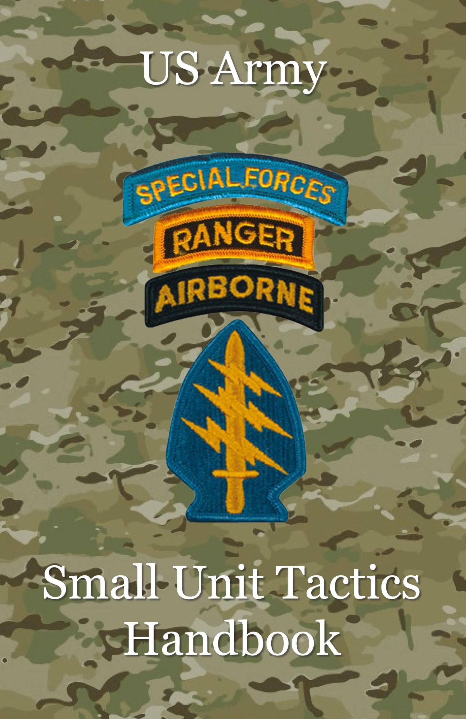 Cover: 9780989551342 | US Army Small Unit Tactics Handbook | Paul D Lefavor | Taschenbuch