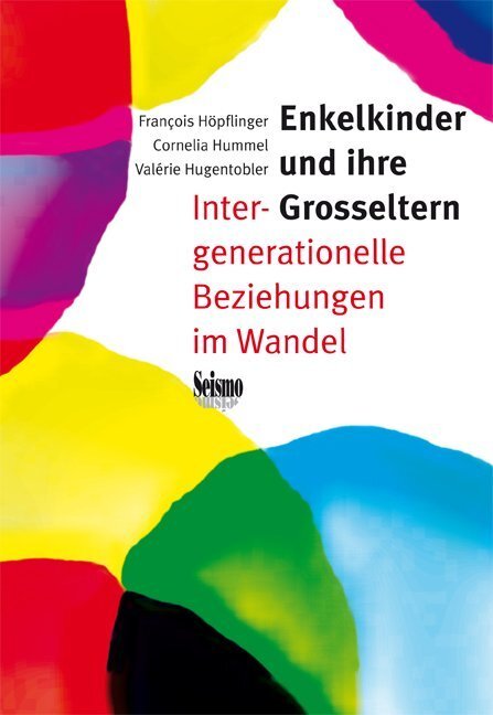 Cover: 9783037770412 | Enkelkinder und ihre Grosseltern | François Höpflinger (u. a.) | Buch