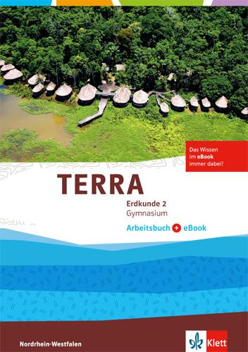 Cover: 9783121044689 | TERRA Erdkunde 2. Ausgabe Nordrhein-Westfalen Gymnasium | Andy Flaming