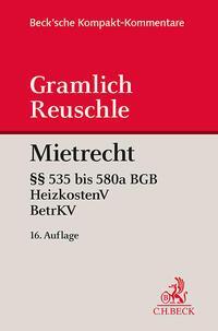 Cover: 9783406803024 | Mietrecht | Bernhard Gramlich (u. a.) | Buch | XVIII | Deutsch | 2024